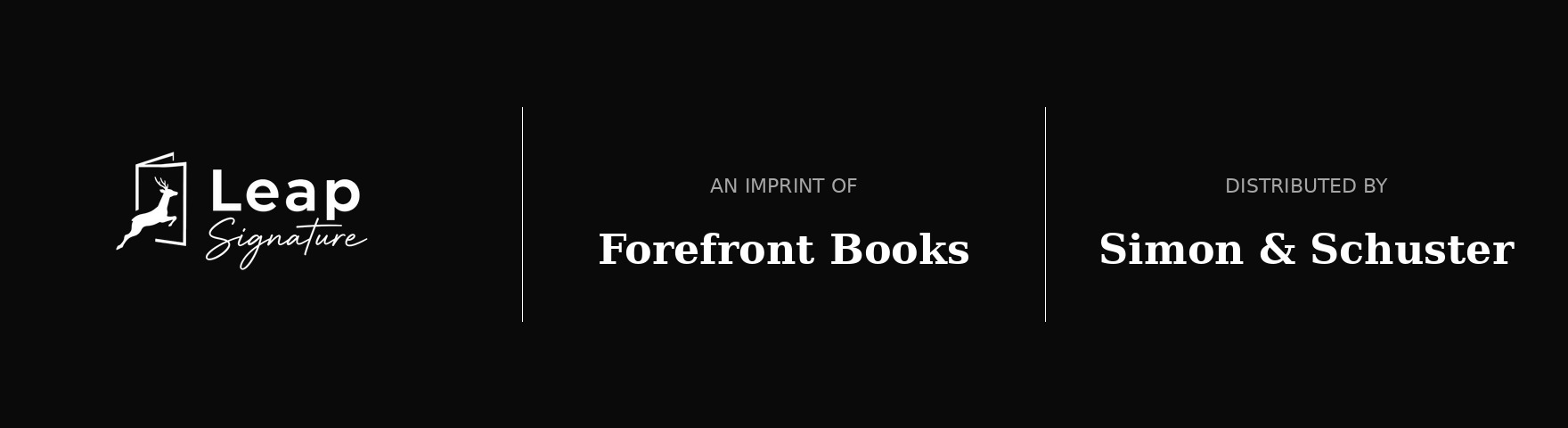 Leap Signature — an imprint of Forefront Books, distributed by Simon & Schuster